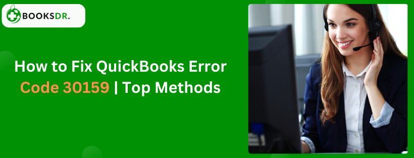 QuickBooks Error Code 30159
